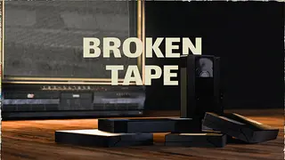 BROKEN TAPE