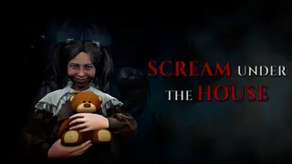 Scream under the house