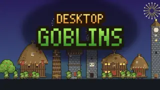 Desktop Goblins
