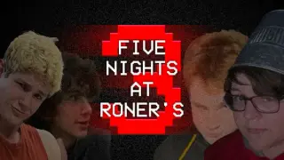 Five Nights at Roner's 3