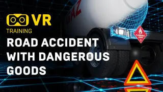 Road Accident With Dangerous Goods VR Training