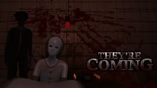 They're Coming