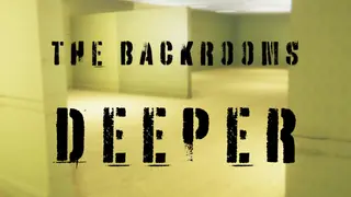 The Backrooms Deeper