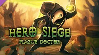 Hero Siege - Plague Doctor Class Complete