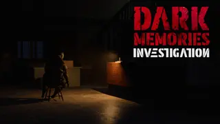 Dark Memories: Investigation