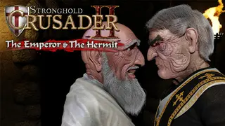 Stronghold Crusader 2 - The Emperor & The Hermit DLC