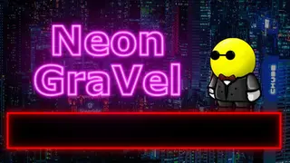 Neon GraVel
