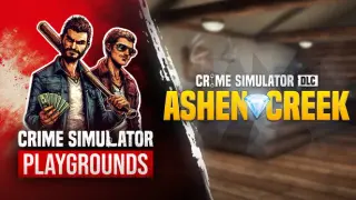 Crime Simulator: Playgrounds - Ashen Creek Bundle