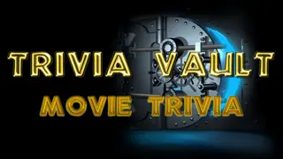 Trivia Vault: Movie Trivia