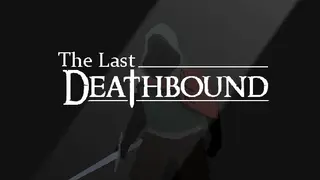 The Last Deathbound