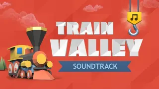 Train Valley - Original Soundtrack