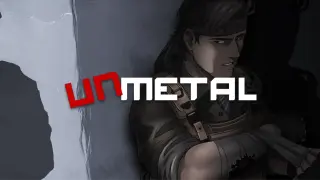UnMetal Demo