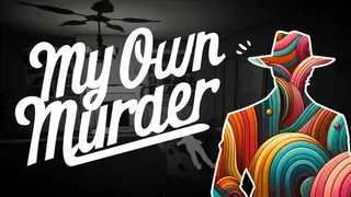 My Own Murder
