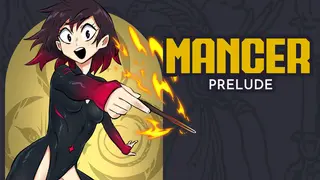 Mancer: Prelude