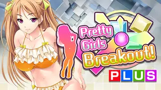 Pretty Girls Breakout! PLUS