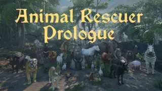 Animal Rescuer: Prologue
