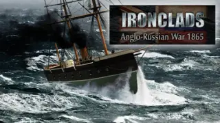 Ironclads: Anglo Russian War 1866