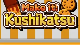 Make it! Kushikatsu - Switch