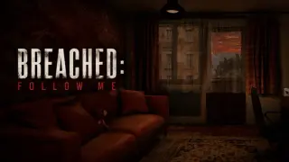 BREACHED: Follow Me