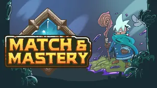 Match & Mastery