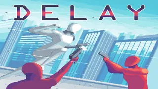 Delay