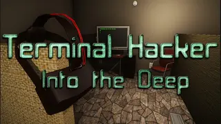 Terminal Hacker Into the Deep
