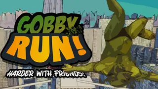 Gobby Run - Harder With Friends!