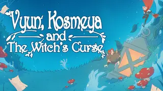 Vyun, Kosmeya, And The Witch’s Curse