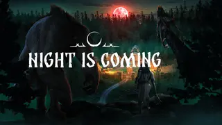 Night is Coming