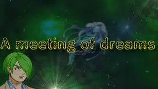A meeting of dreams
