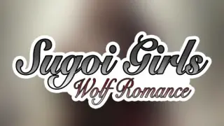 Sugoi Girls: Wolf Romance - Switch