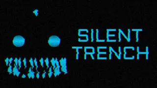 Silent Trench