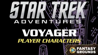 Fantasy Grounds - Star Trek Adventures: Voyager Player Characters
