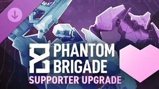 Phantom Brigade - Supporter Upgrade