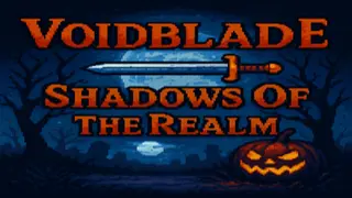 Voidblade Shadows Of The Realm