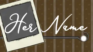 Her Name