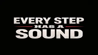 Every Step Has a Sound