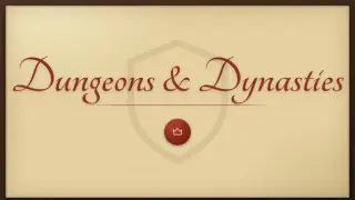 Dungeons & Dynasties