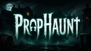 PropHaunt