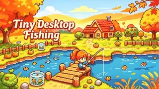 Tiny Desktop Fishing
