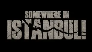 Somewhere in İstanbul