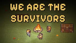 We Are The Survivors