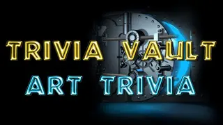 Trivia Vault: Art Trivia