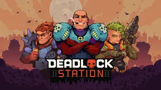 Deadlock Station