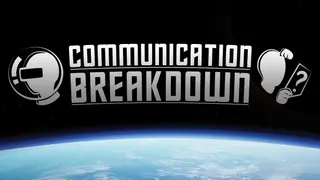 Communication Breakdown