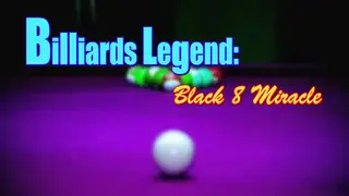 Billiards Legend:Black 8 Miracle