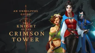 The Knight of the Crimson Tower - An Unhelpful Guide