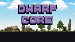 Dwarf Core