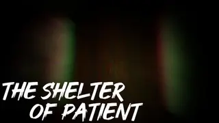 The shelter of patient