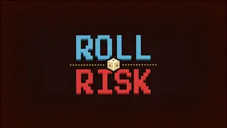 Roll & Risk